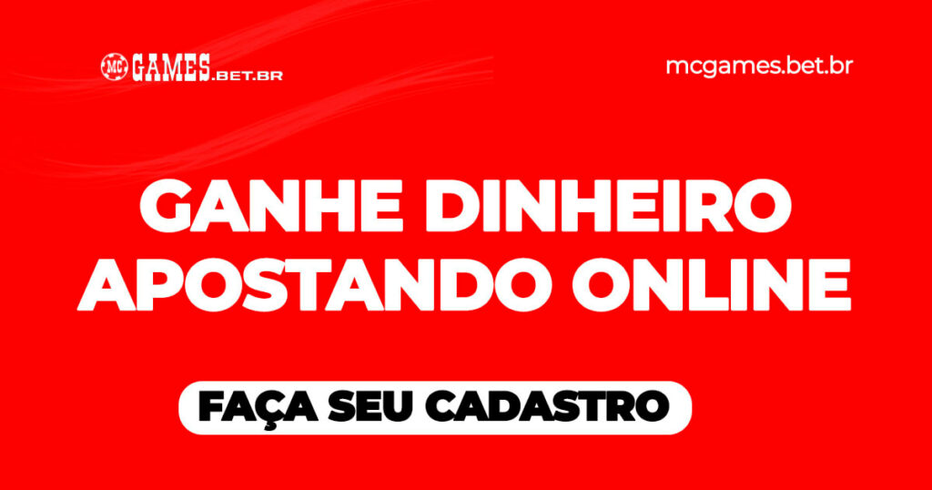 (suporte ao cliente mc games). A imagem é um anúncio promocional para uma plataforma de apostas online chamada MC GAMES. Ela tem um fundo vermelho com texto branco e preto, destacando a possibilidade de ganhar dinheiro apostando online. O anúncio incentiva os espectadores a se cadastrarem no site mcgames.bet.br..
